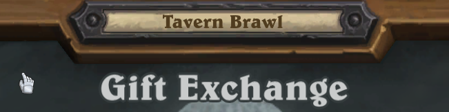 Hearthstone Tavern Brawl: Gift Exchange Repeat